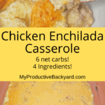 Chicken Enchilada Casserole Pinterest pin